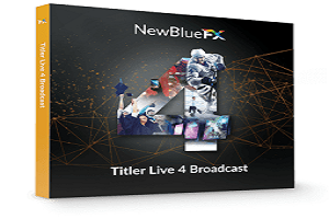 NewBlue Titler Live 4 Broadcast 4.4.220302 Crack with Keygen 2022